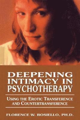 Deepening Intimacy in Psychotherapy 1