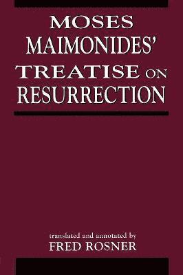 bokomslag Moses Maimonides' Treatise On Resurrection