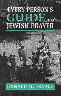 bokomslag Every Person's Guide to Jewish Prayer