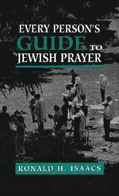 Every Person's Guide to Jewish Prayer 1