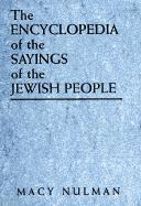 bokomslag The Encyclopedia of the Sayings of the Jewish People