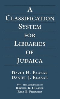bokomslag A Classification System for Libraries of Judaica