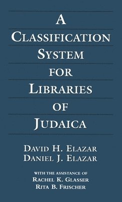 bokomslag A Classification System for Libraries of Judaica