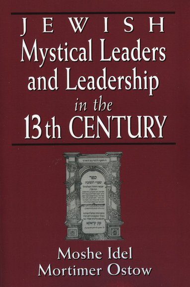 bokomslag Jewish Mystical Leaders and Leadership in the 13th Century