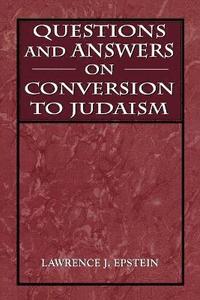 bokomslag Questions and Answers on Conversion to Judaism