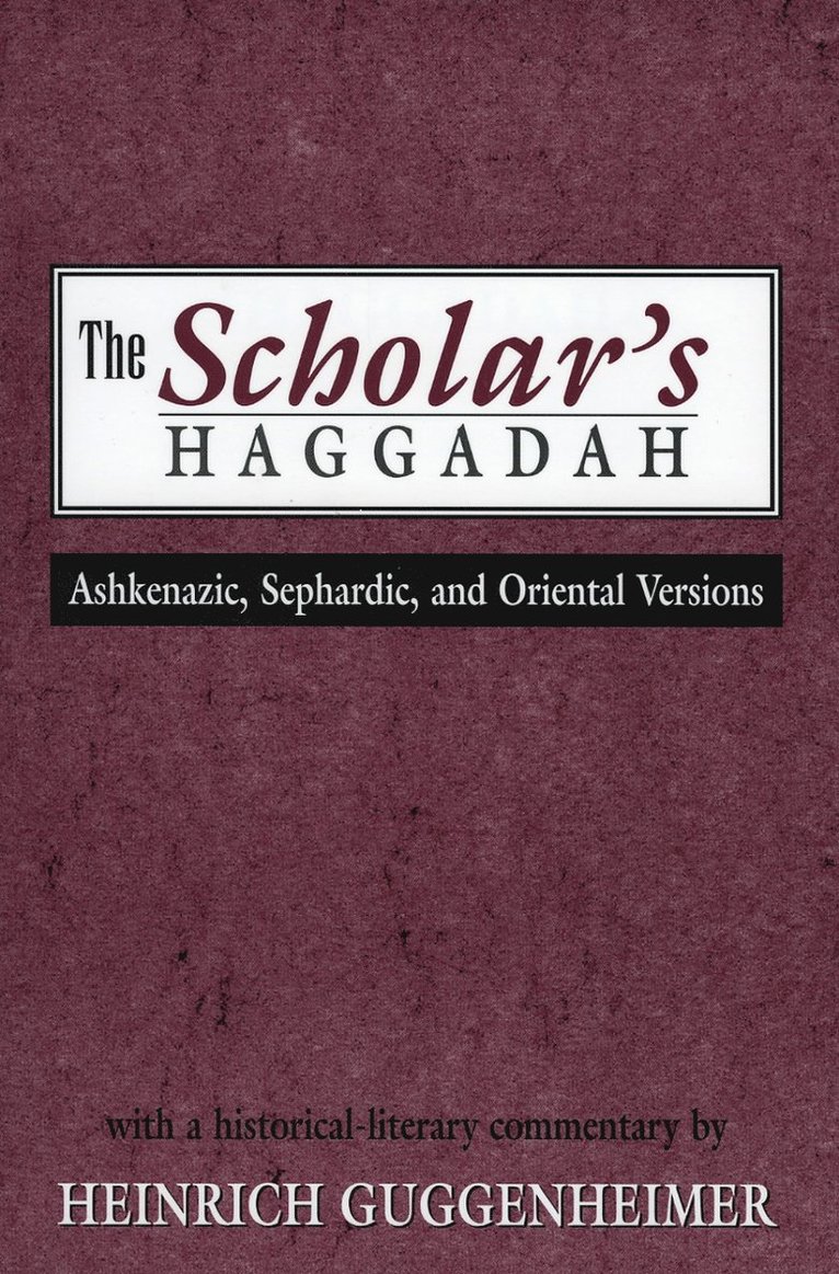 Heinrich Guggenheimer - Scholar's Haggadah, Häftad