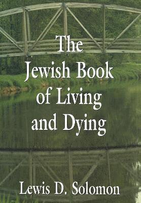 Jewish Book of Living and Dying