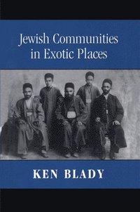 bokomslag Jewish Communities in Exotic Places
