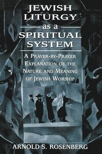 bokomslag Jewish Liturgy as a Spiritual System