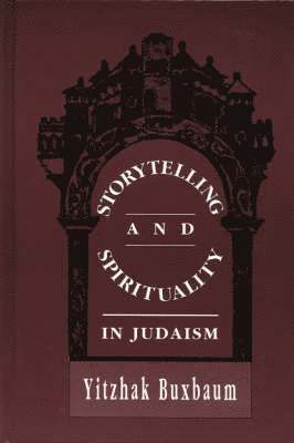Storytelling and Spirituality in Judaism 1