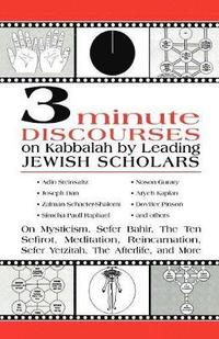 bokomslag 3 Minute Discourses on Kabbalah by Leading Jewish Scholars