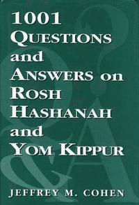 bokomslag 1,001 Questions and Answers on Rosh HaShanah and Yom Kippur