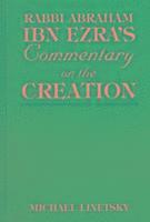 Abraham Ben meir ibn Ezra - Rabbi Abraham Ibn Ezra's Commentary on the Creation, Inbunden