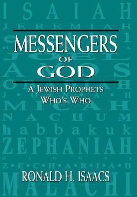 Ronald H. Isaacs - Messengers of God, Inbunden