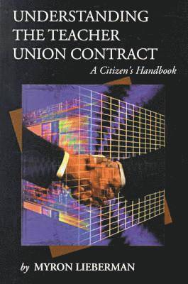bokomslag Understanding the Teacher Union Contract