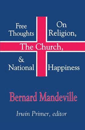 bokomslag Free Thoughts on Religion, the Church, and National Happiness