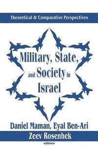 bokomslag Military, State, and Society in Israel