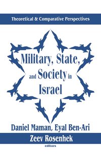 bokomslag Military, State, and Society in Israel