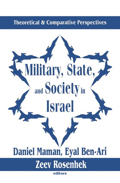 bokomslag Military, State, and Society in Israel