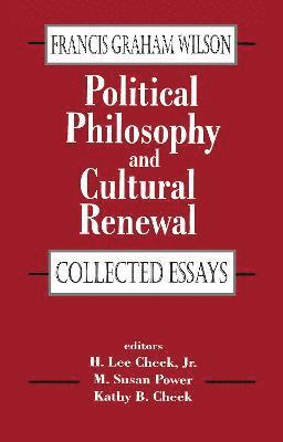 Political Philosophy and Cultural Renewal 1