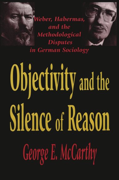 bokomslag Objectivity and the Silence of Reason