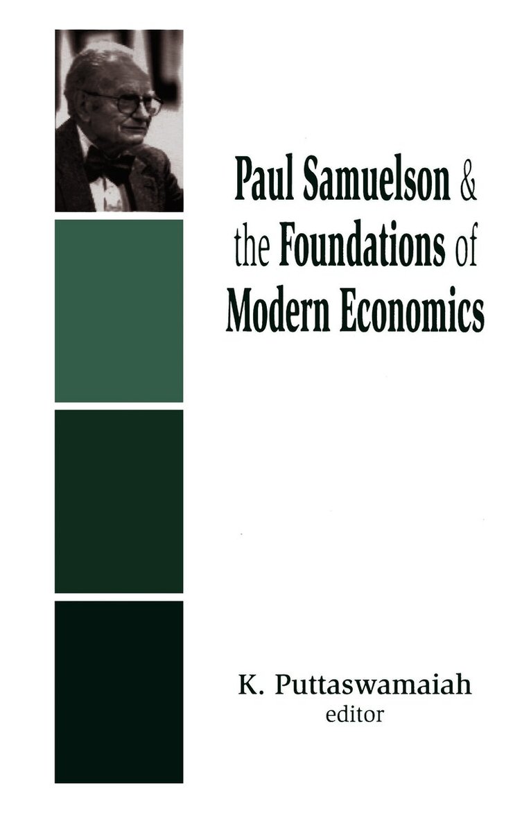 Paul Samuelson and the Foundations of Modern Economics