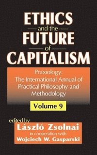 bokomslag Ethics and the Future of Capitalism