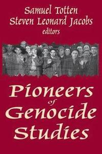 bokomslag Pioneers of Genocide Studies