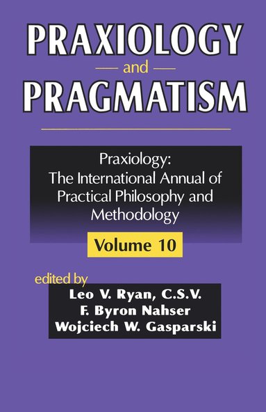 bokomslag Praxiology and Pragmatism