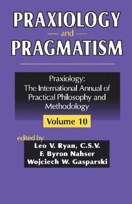 Praxiology and Pragmatism 1