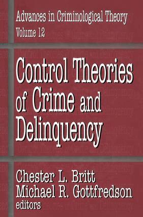 Chester L. Britt, Michael R. Gottfredson - Control Theories of Crime and Delinquency, Inbunden