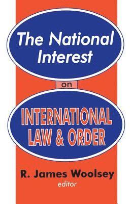 bokomslag The National Interest on International Law and Order