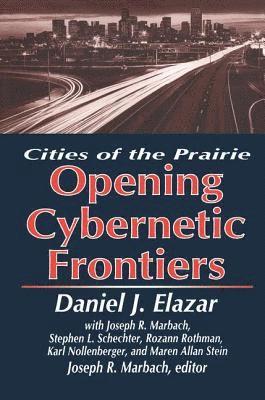 The Opening of the Cybernetic Frontier 1