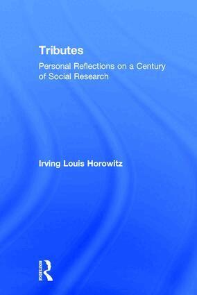 Irving Horowitz - Tributes, Inbunden