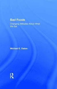 bokomslag Bad Foods