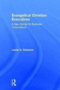 bokomslag Evangelical Christian Executives