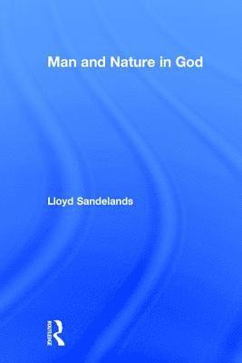 Man and Nature in God 1