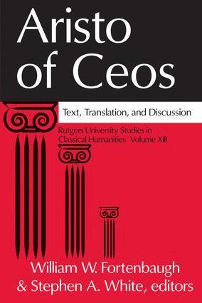 William W. Fortenbaugh, Stephen A. White - Aristo of Ceos, Inbunden