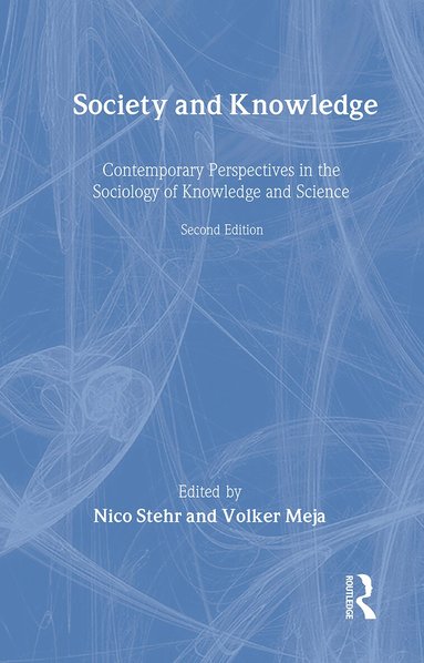 Volker Meja, Nico Stehr - Society and Knowledge, Inbunden