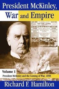bokomslag President McKinley, War and Empire