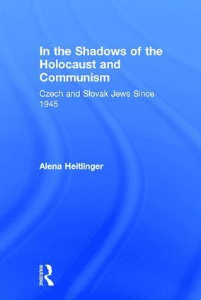 bokomslag In the Shadows of the Holocaust and Communism