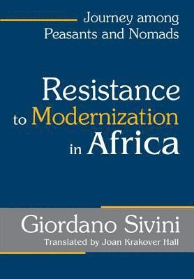 Resistance to Modernization in Africa 1
