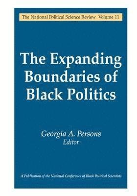 bokomslag The Expanding Boundaries of Black Politics
