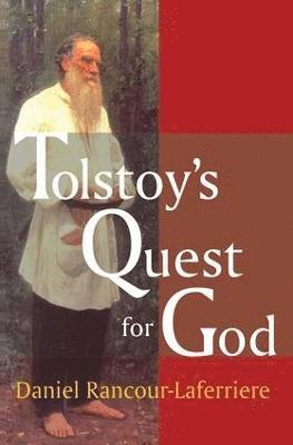 Tolstoy's Quest for God 1