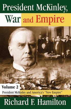 Richard Hamilton - President McKinley, War and Empire, Inbunden