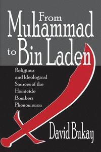 bokomslag From Muhammad to Bin Laden