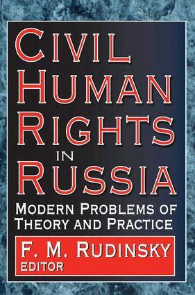 F. Rudinsky - Civil Human Rights in Russia, Inbunden