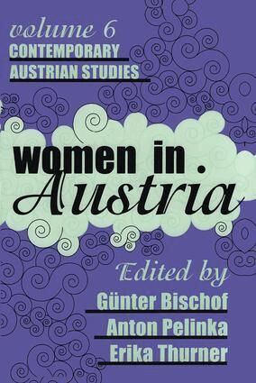 Gunter Bischof, Gunter Bischof, Anton Pelinka, Erika Thurner - Women in Austria, Häftad