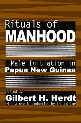 Gilbert H. Herdt, Gilbert H Herdt - Rituals of Manhood, Häftad