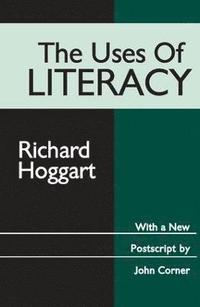bokomslag The Uses of Literacy